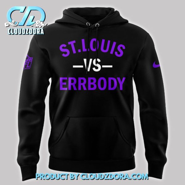 St. Louis vs Errbody Baltimore Ravens Hoodie